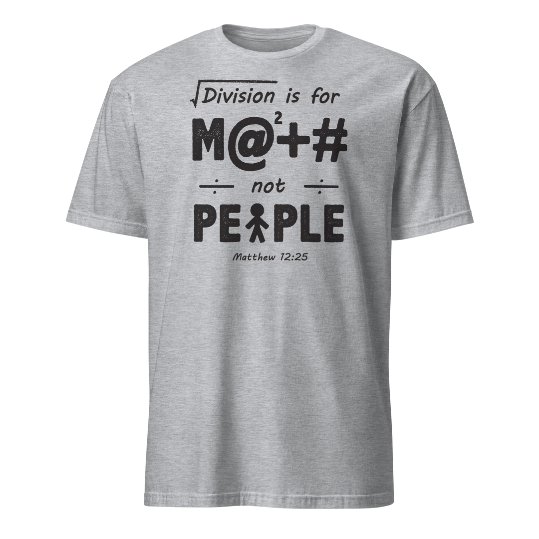 Division is for Math T-shirt - Light